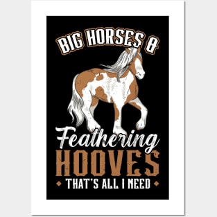 Big Horses And Feathering Hooves - Clydesdale Posters and Art